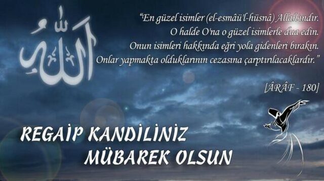 Regaip Kandiliniz Mübarek Olsun.