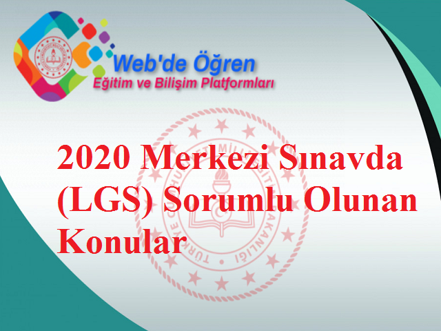 2020 Merkezi Sınavda (LGS) Sorumlu Olunan Konular