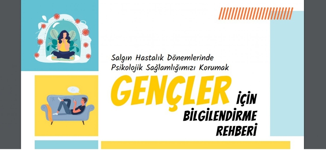 KORONAVİRÜS İLE MÜCADELEDE GENÇLER İÇİN “PSİKOLOJİK DESTEK” REHBERİ