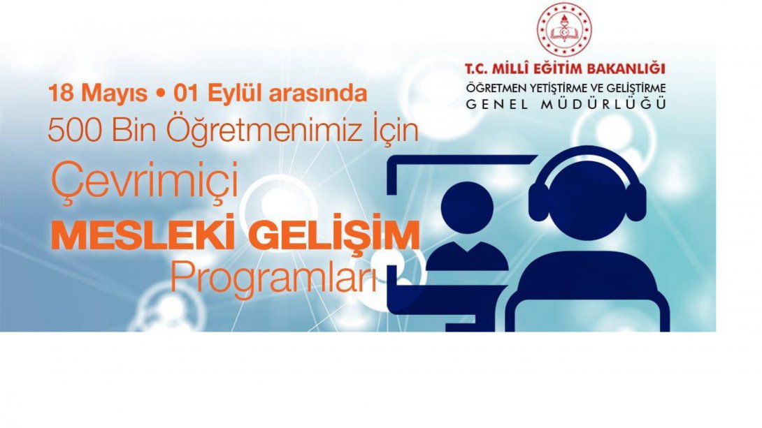 Türk Eğitim Tarihinin En Büyük Uzaktan Eğitim Mesleki Gelişim Programını Başlatıyoruz