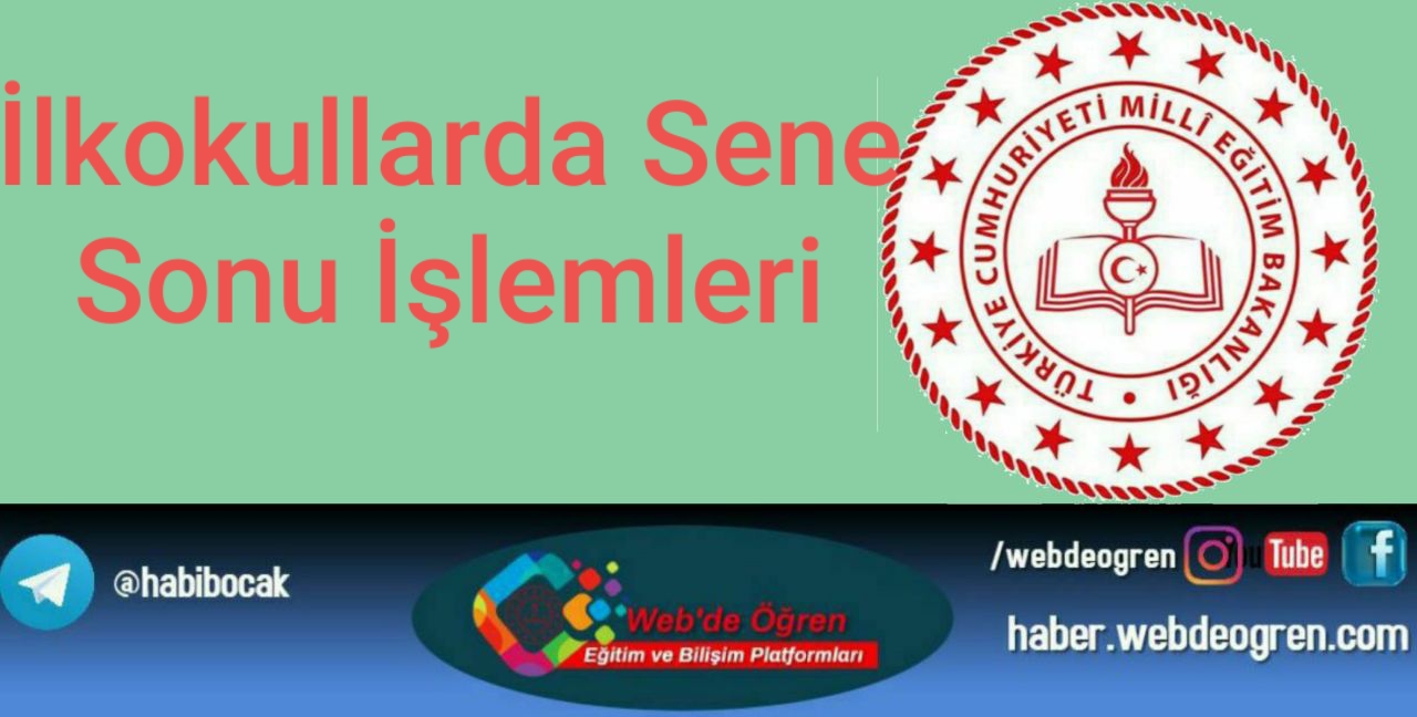 İlkokullarda Sene Sonu İle İlgili Yapılması Gerekenler