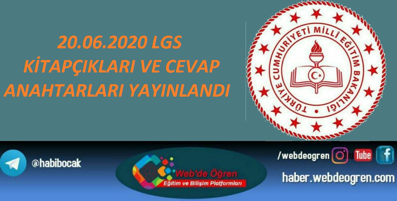 20.06.2020 Tarihinde Yapılan LGS Sınav Kitapçık ve Cevap Anahtarları Yayınlandı
