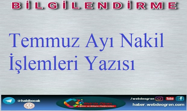 Temmuz Ayı Nakil İşlemleri Yazısı