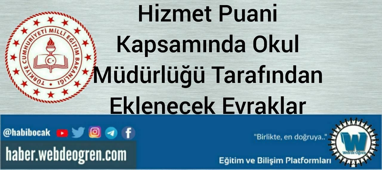 Hizmet Puanı Kapsamında Okul Müdürlükleri Tarafından Eklenebilen Evraklar
