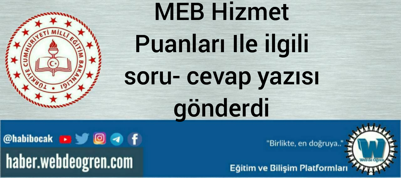 Meb Hizmet Puanları İle İlgili Soru Cevap Yayımladı