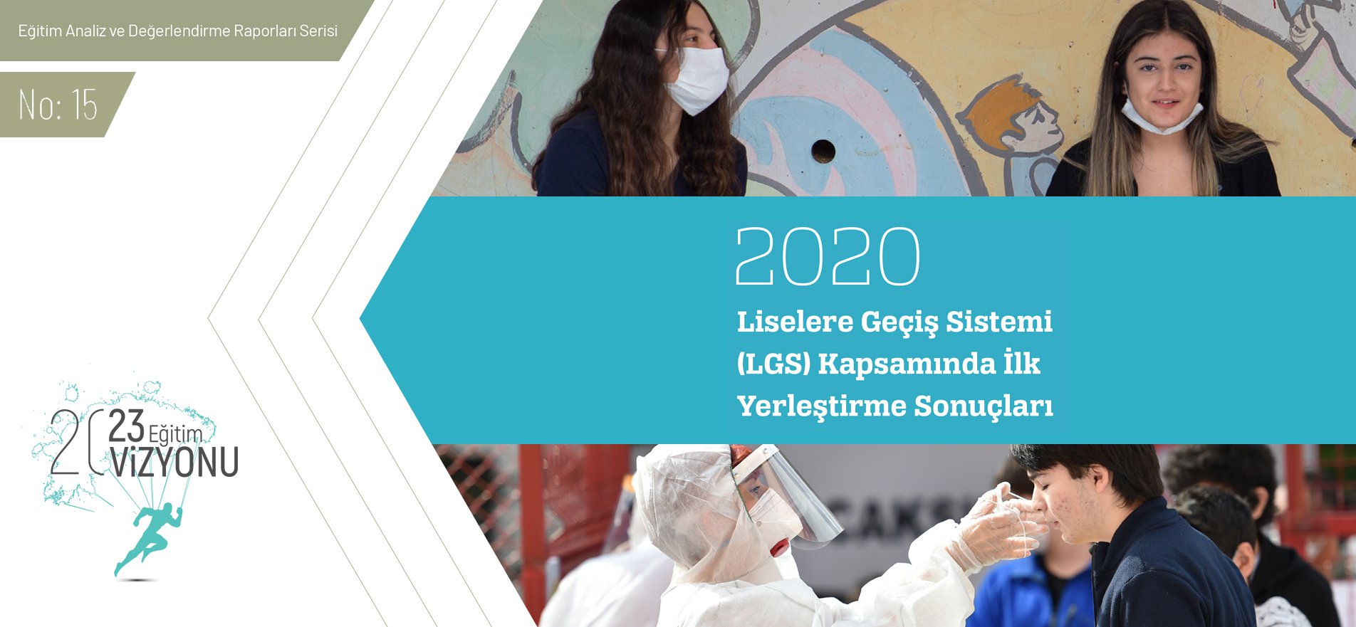 Lgs 2020 İlk Yerleştirme Sonuçları Raporu Yayımlandı.