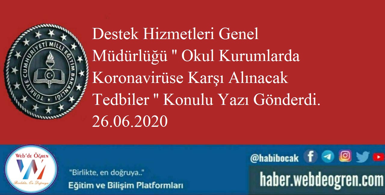 Okul Kurumlarda Koronavirüse Karşı Alınacak Tedbiler 26.06.2020