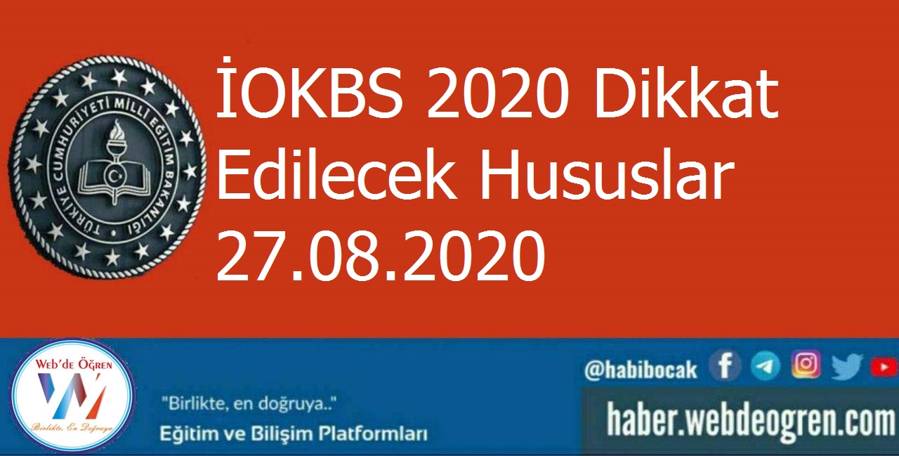 İOKBS 2020 Dikkat Edilecek Hususlar