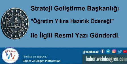 Strateji Geliştirme Başkanlığı “Öğretim Yılına Hazırlık Ödeneği” ile İlgili Resmi Yazı Gönderdi