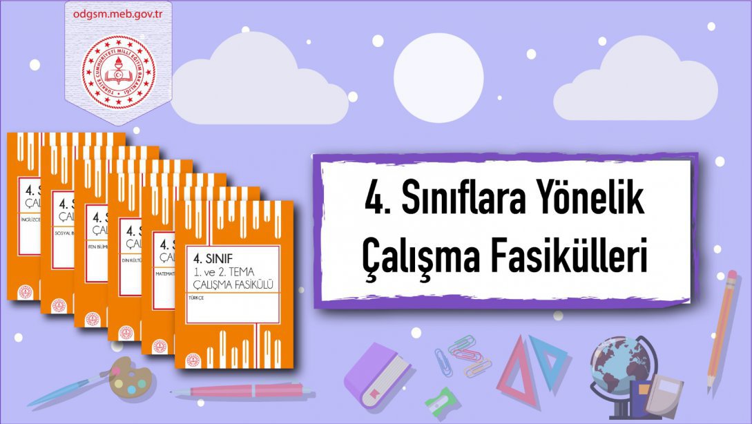 4. Sınıf Düzeyinde 1 ve 2. Ünite Çalışma Fasikülleri Yayımlandı.