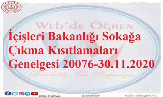 İçişleri Bakanlığı Sokağa Çıkma Kısıtlamaları Genelgesi 20076 – 30.11.2020
