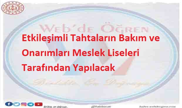 Etkileşimli Tahtaların Bakım ve Onarımları Meslek Liseleri Tarafından Yapılacak