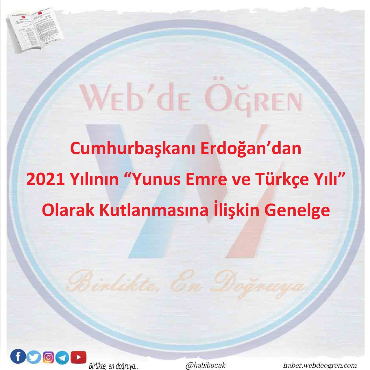 Cumhurbaşkanı Erdoğan’dan 2021 Yılının “Yunus Emre ve Türkçe Yılı” Olarak Kutlanmasına İlişkin Genelge