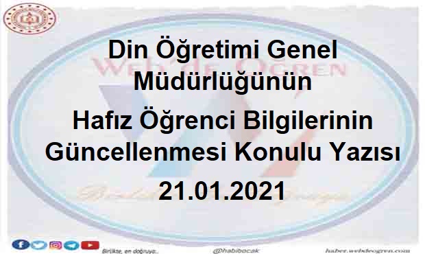 Din Öğretimi Genel Müdürlüğünün Hafız Öğrenci Bilgilerinin Güncellenmesi Konulu Yazısı 21.01.2021