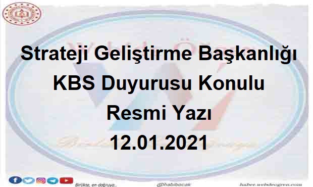 Strateji Geliştirme Başkanlığı KBS Duyurusu Konulu Resmi Yazı 12.01.2021