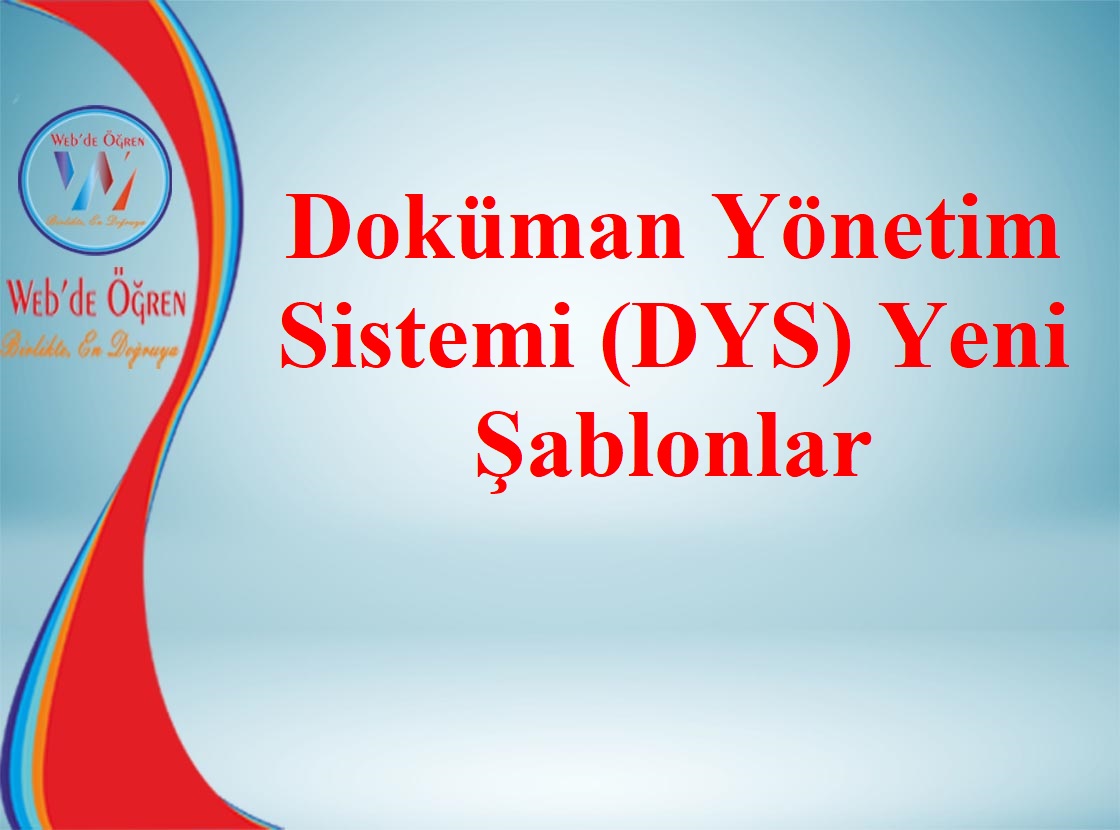 Doküman Yönetim Sistemi (DYS) Yeni Şablonlar