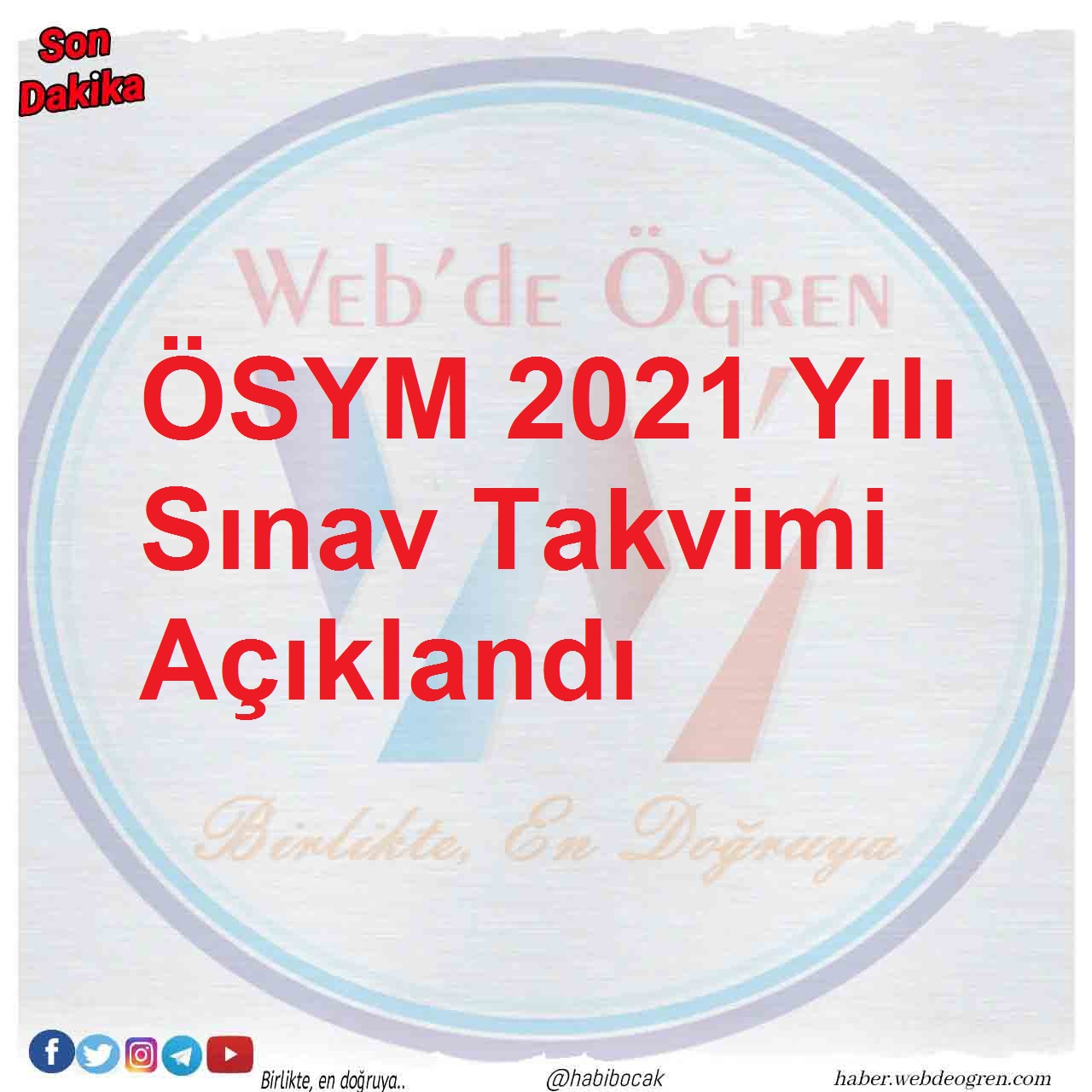 ÖSYM 2021 Yılı Sınav Takvimi Açıklandı