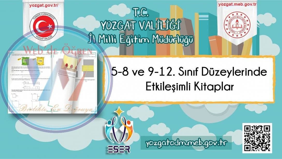 Yozgat İl Millî Eğitim Müdürlüğü Ölçme Değerlendirme Merkezi 5-8. Ve 9-12. Sınıf Düzeylerinde Etkileşimli Kitaplar Yayımlandı.