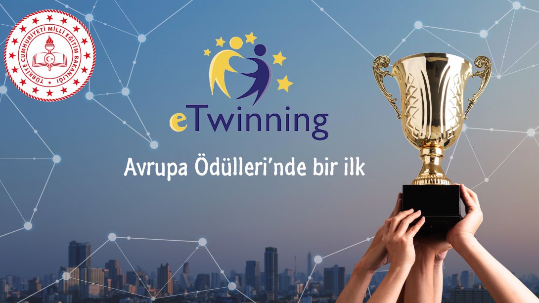 Türk Öğretmenler 2021 Avrupa Ödüllerinde bir ilke imza attı.