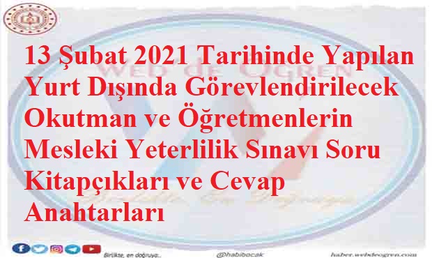 Yurt Dışında Görevlendirilecek Öğretmenlerin Mesleki Yeterlilik Sınavı Soru Kitapçıkları ve Cevap Anahtarları