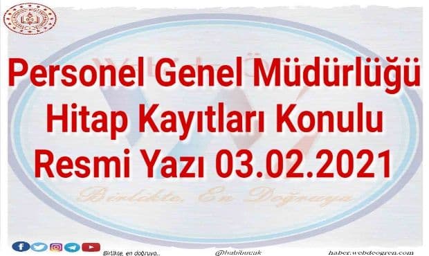Personel Genel Müdürlüğü Hitap Kayıtları Konulu Resmi Yazı 03.02.2021