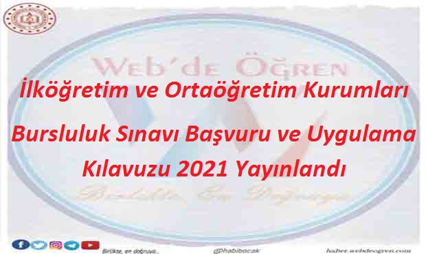 İlköğretim ve Ortaöğretim Kurumları Bursluluk Sınavı Başvuru ve Uygulama Kılavuzu 2021 Yayınlandı
