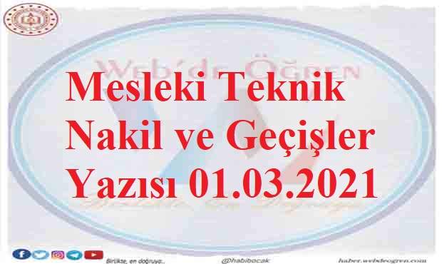 Mesleki Teknik Nakil ve Geçişler Yazısı 01.03.2021