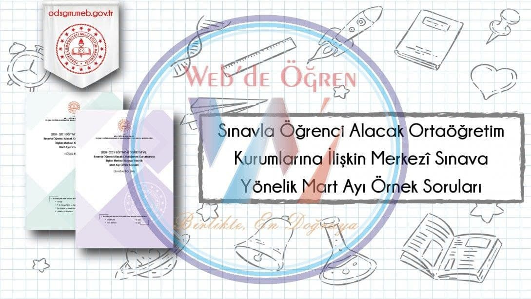 Sınavla Öğrenci Alacak Ortaöğretim Kurumlarına İlişkin Merkezî Sınava Yönelik Mart Ayı Örnek Soruları Yayımlandı