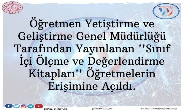 Öğretmen Yetiştirme ve Geliştirme Genel Müdürlüğü Tarafından Yayınlanan ”Sınıf İçi Ölçme ve Değerlendirme Kitapları” Öğretmelerin Erişimine Açıldı.