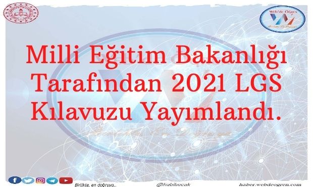 Milli Eğitim Bakanlığı Tarafından 2021 LGS Kılavuzu Yayımlandı.
