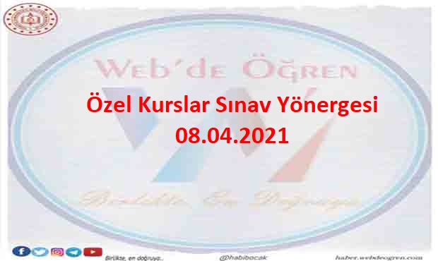 Özel Kurslar Sınav Yönergesi 08.04.2021