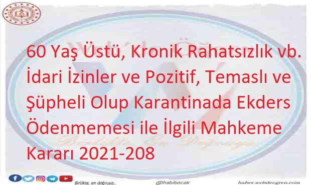 İdari İzinler ve Karantinada Ekders Ödenmemesi ile İlgili Mahkeme Kararı 2021-208