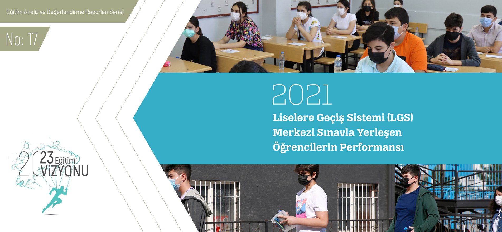 2021 Yılı Liselere Geçiş Sistemi (LGS) Merkezi Sınavla Yerleşen Öğrencilerin Performansı