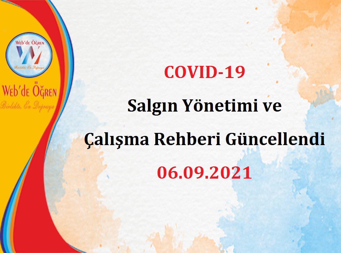 COVID-19 Salgın Yönetimi ve Çalışma Rehberi Güncellendi 06.09.2021