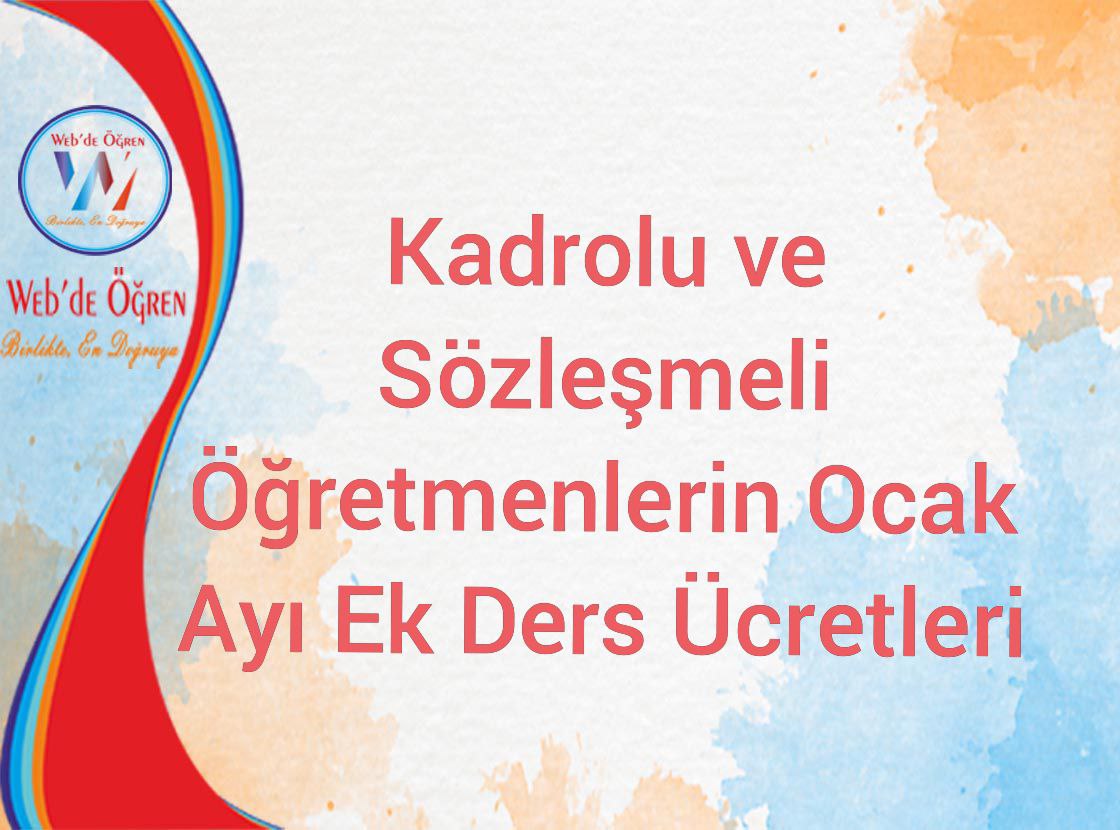 Kadrolu ve Sözleşmeli Öğretmenlerin 2022 Ocak Ek ders Ücretleri