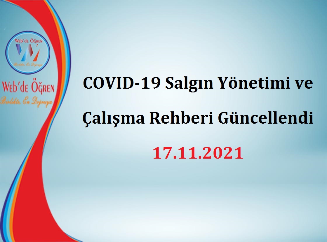 COVID-19 Salgın Yönetimi ve Çalışma Rehberi Güncellendi 17.11.2021