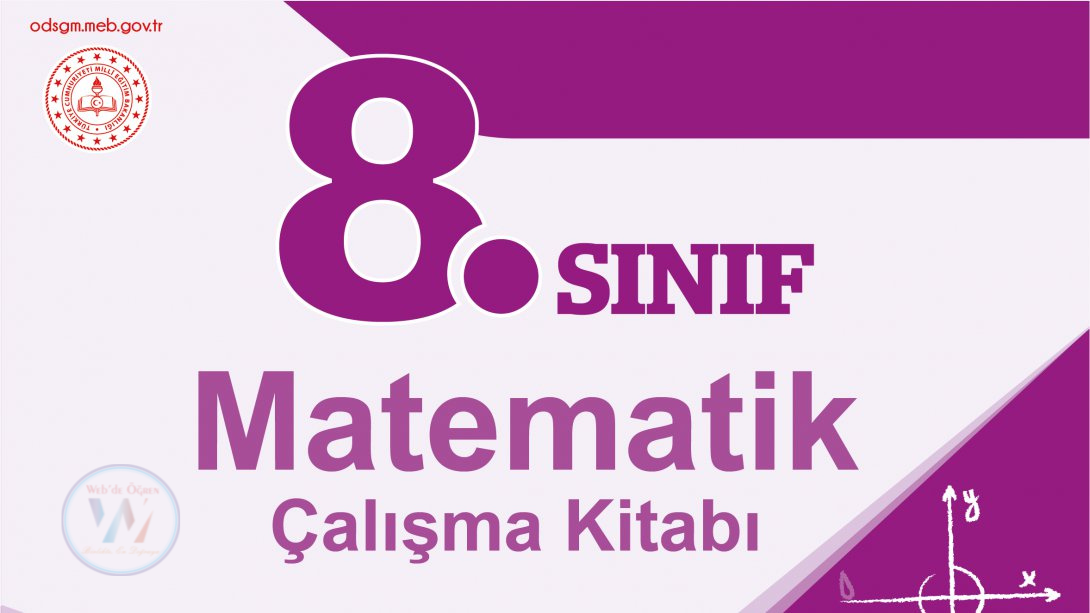 Ölçme, Değerlendirme ve Sınav Hizmetleri Genel Müdürlüğü 8.Sınıflar için Matematik Çalışma Kitabı Yayımladı.