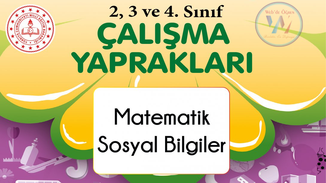 Ölçme, Değerlendirme ve Sınav Hizmetleri Genel Müdürlüğü 2, 3 ve 4. Sınıf Çalışma Yaprakları Yayımlandı.