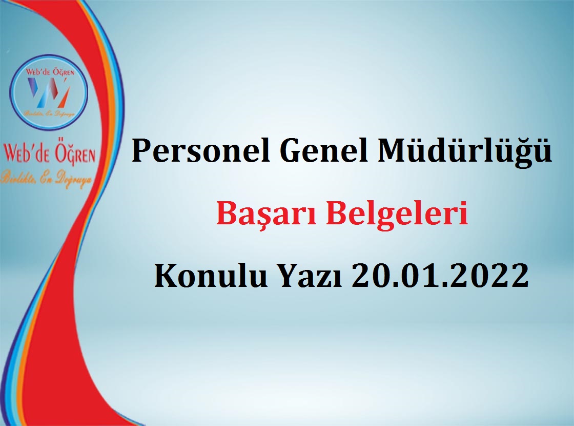 Personel Genel Müdürlüğü Başarı Belgeleri Konulu Yazı 20.01.2022