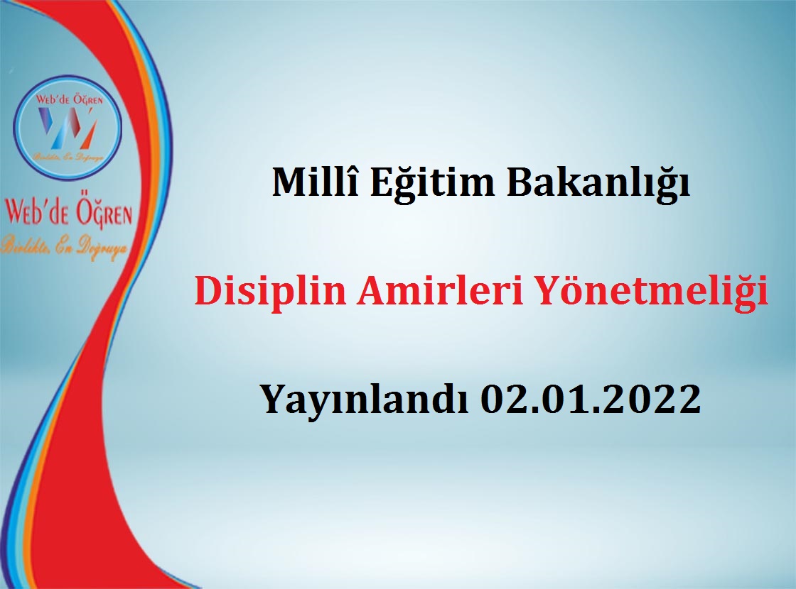 Millî Eğitim Bakanlığı Disiplin Amirleri Yönetmeliği Yayınlandı 02.01.2022
