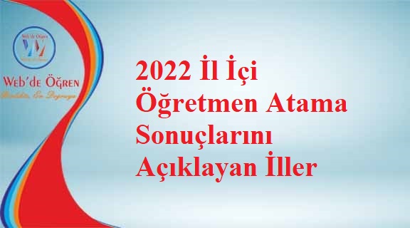 2022 İl İçi Öğretmen Atama Sonuçlarını Açıklayan İller